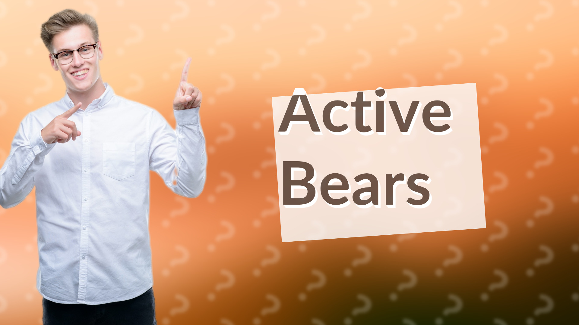 Active Bears