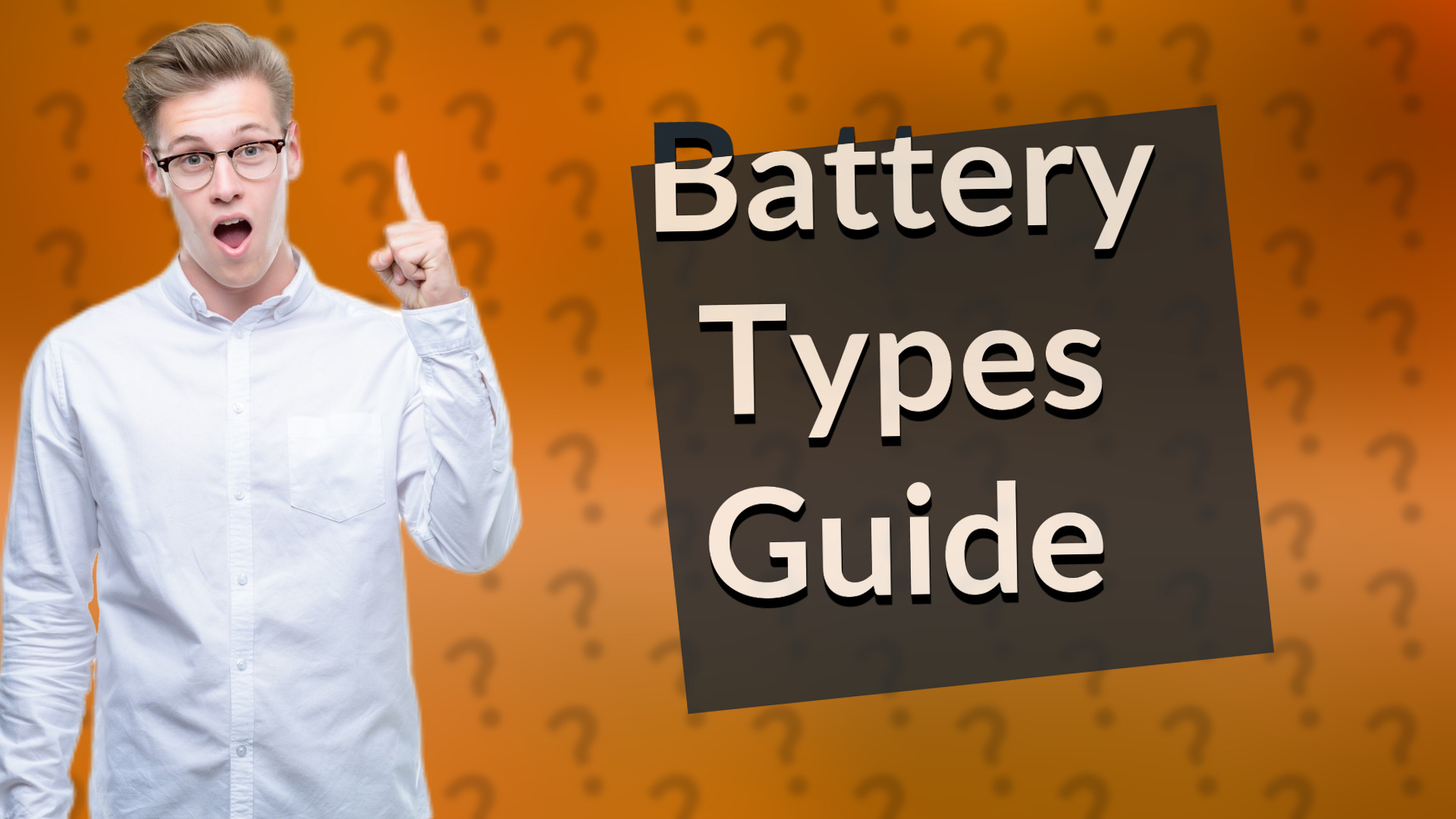 Battery Types Guide