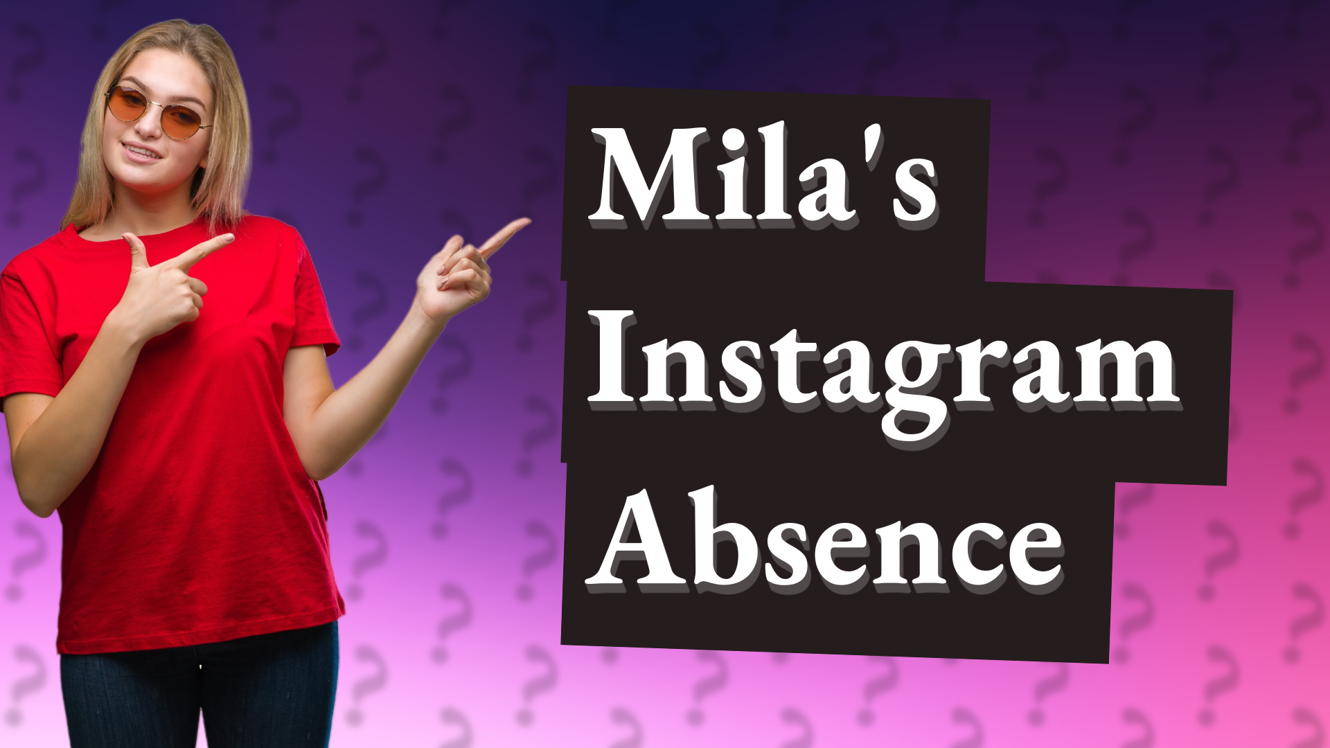 Mila's Instagram Absence