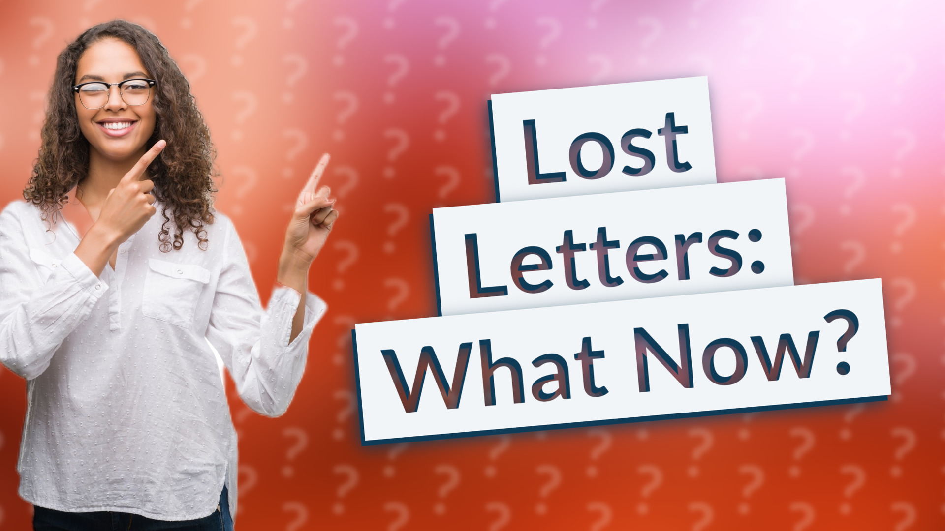 Lost Letters: What Now?