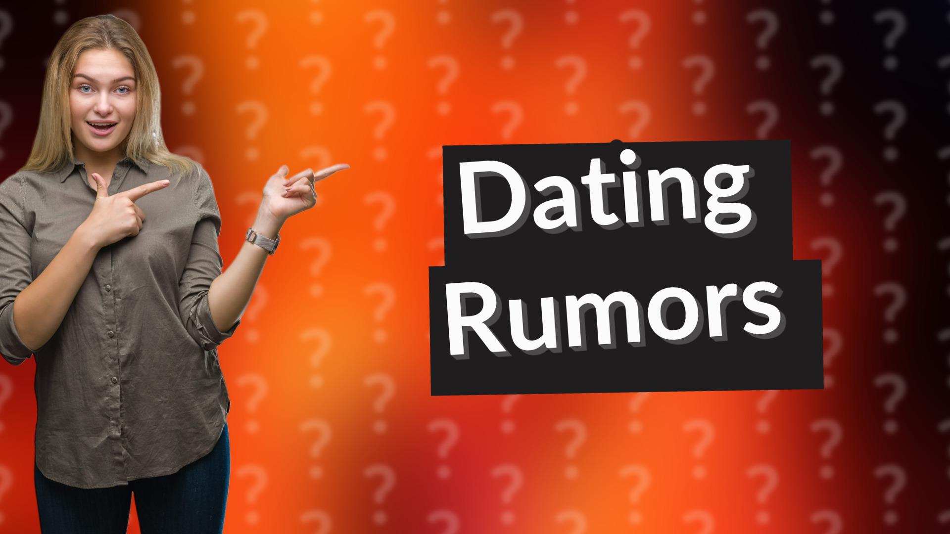 Dating Rumors