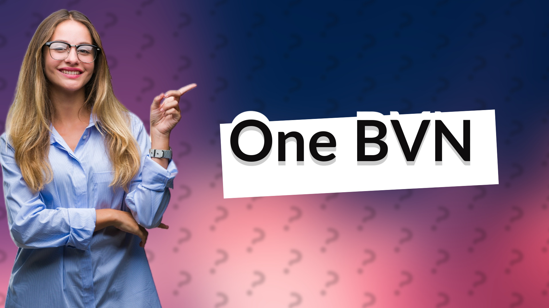 One BVN