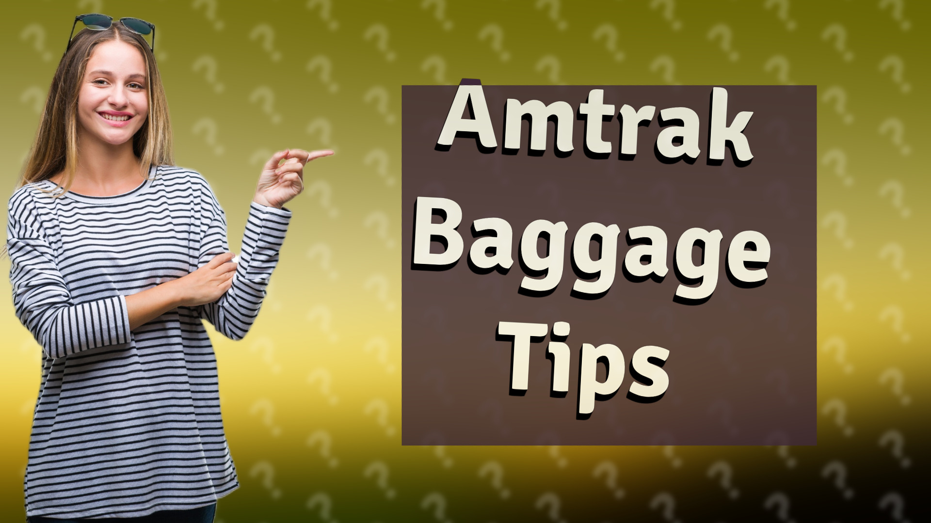 Amtrak Baggage Tips