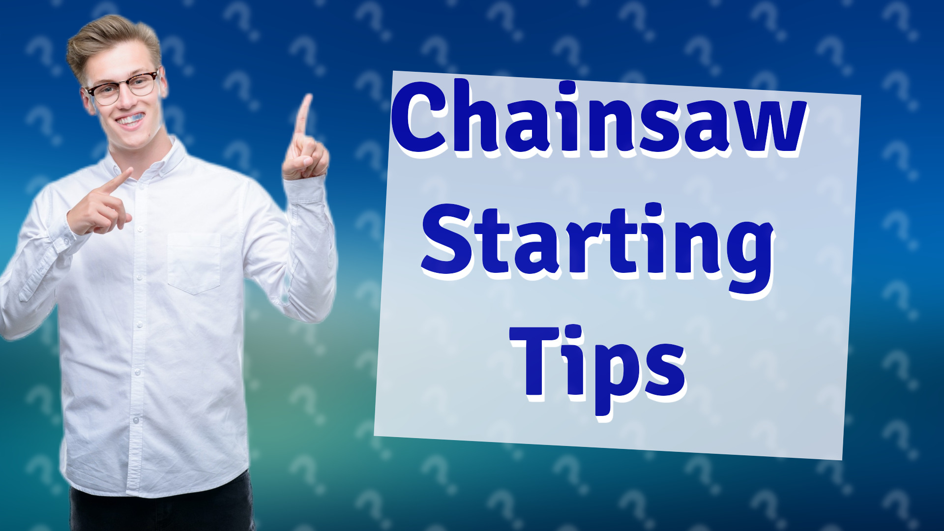 Chainsaw Starting Tips
