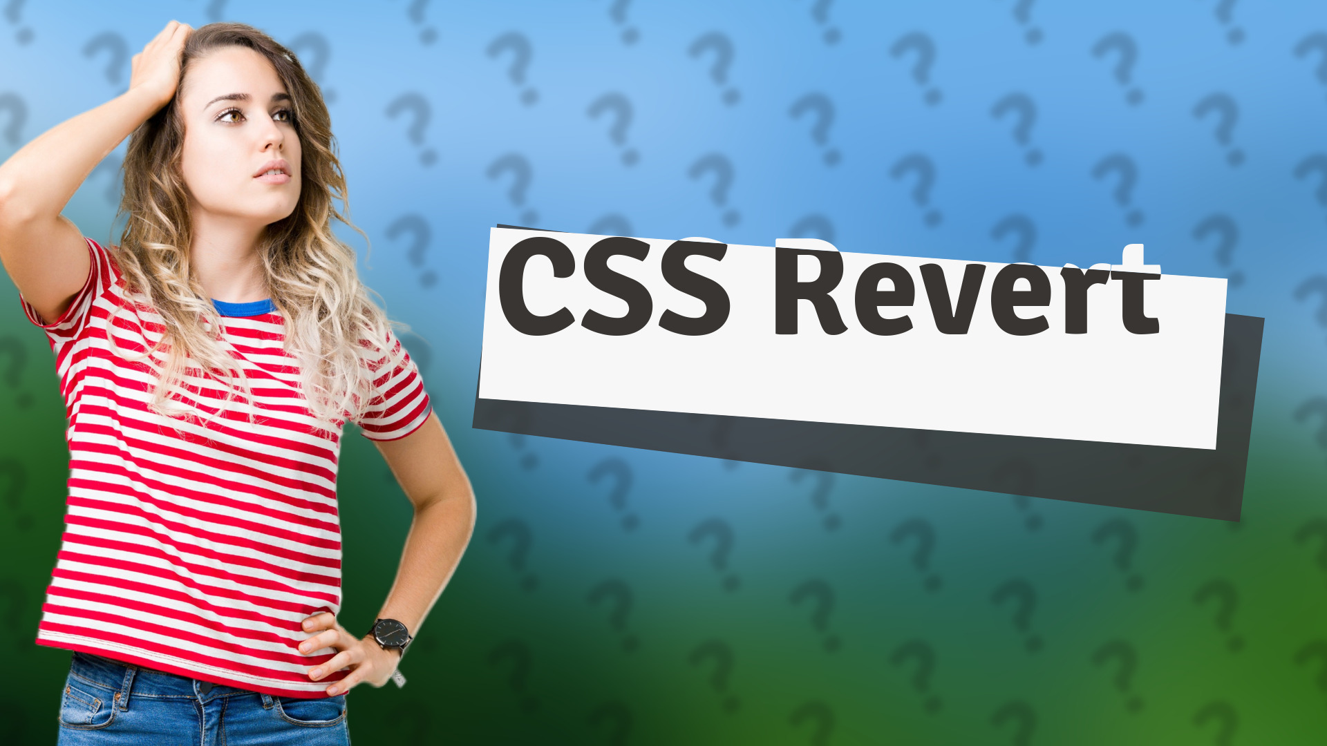 CSS Revert