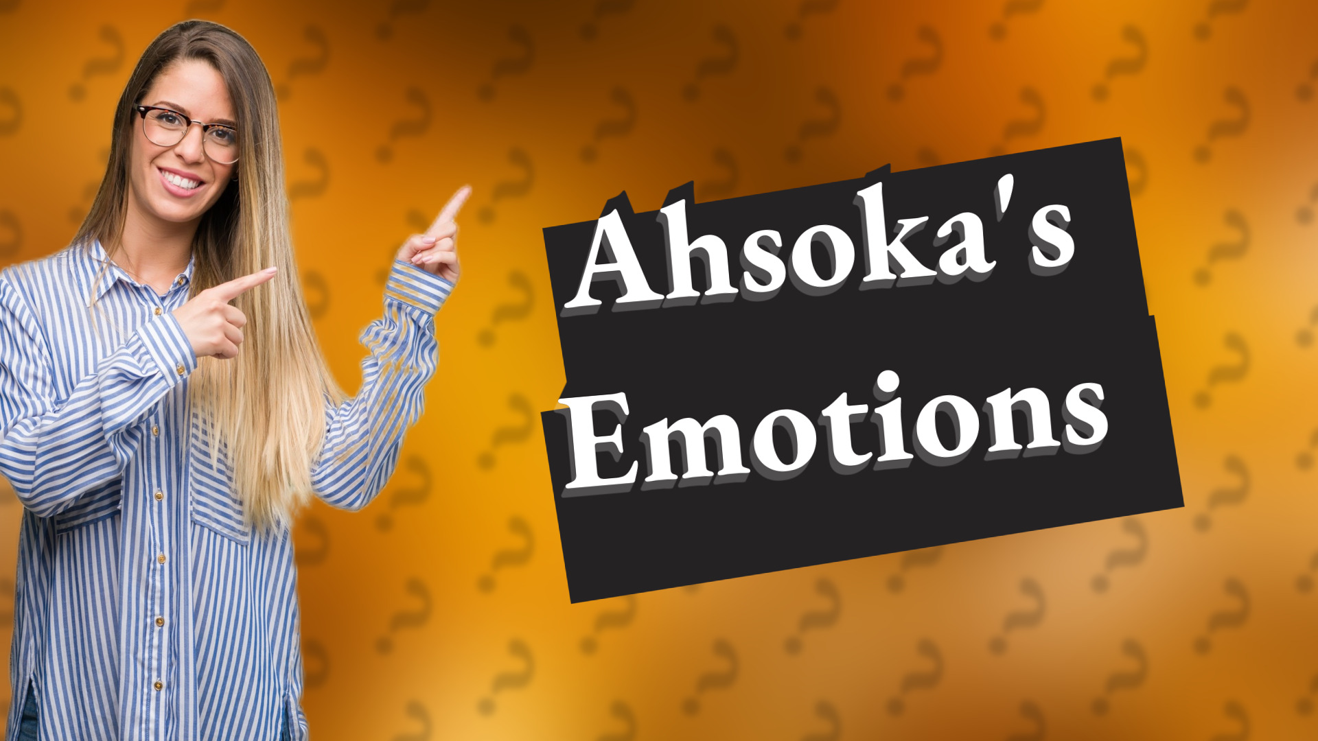 Ahsoka's Emotions