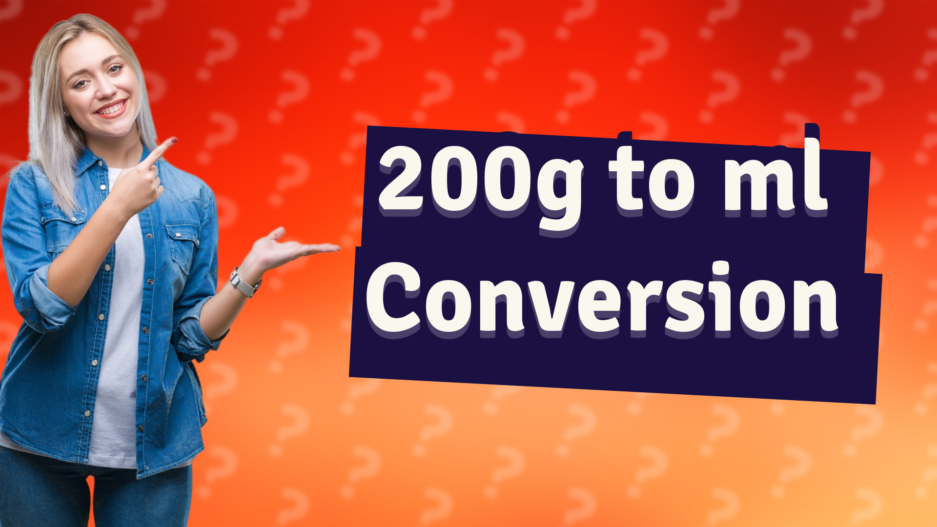200g to ml Conversion