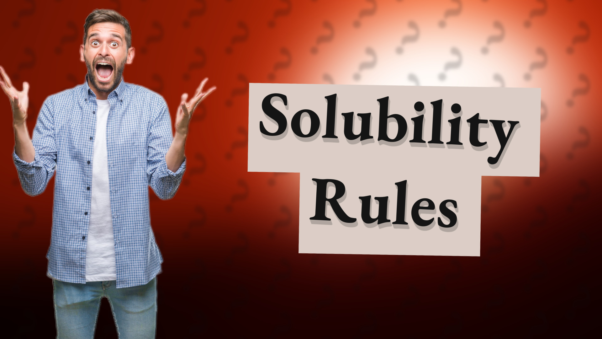 Solubility Rules