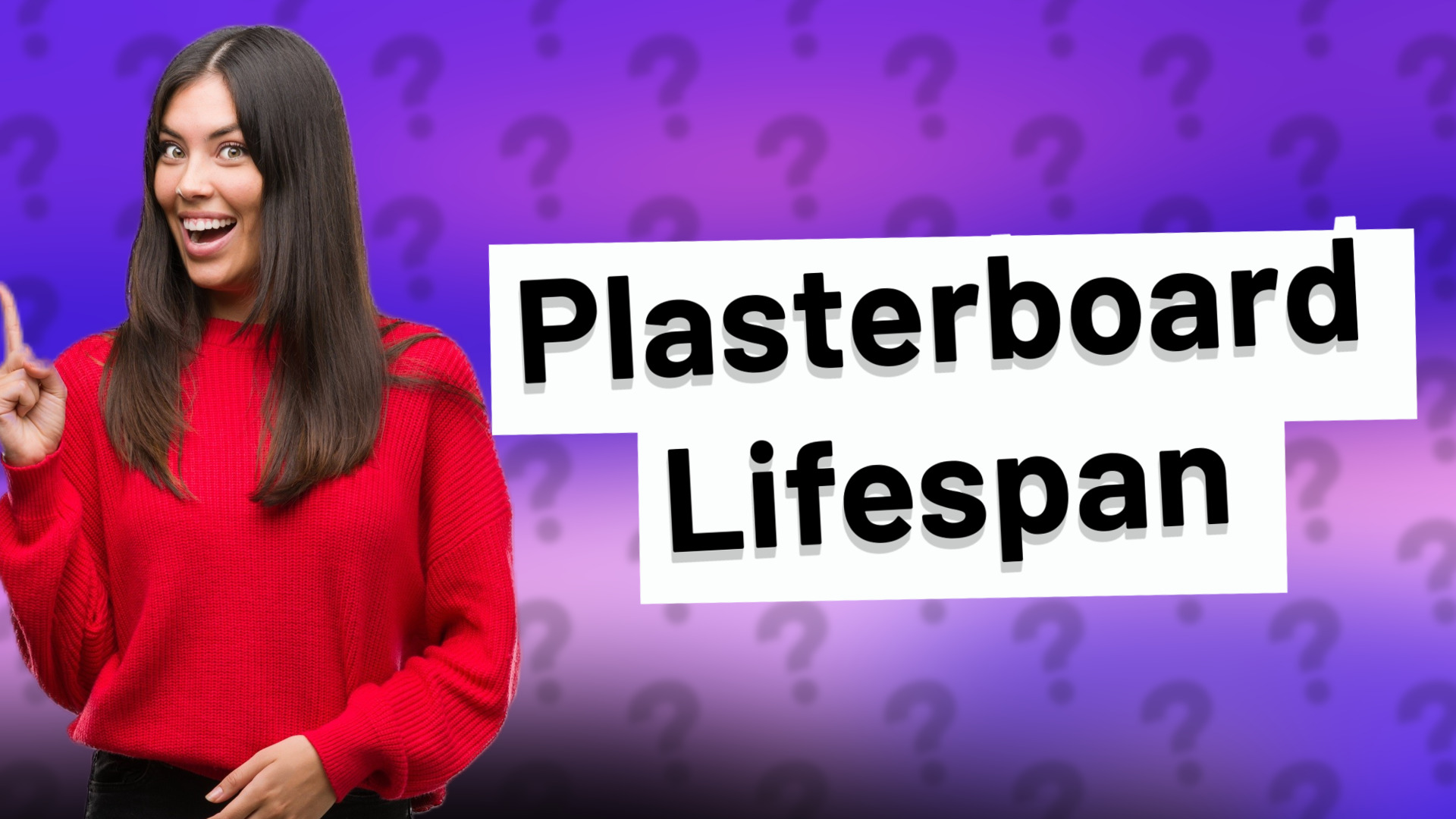 Plasterboard Lifespan