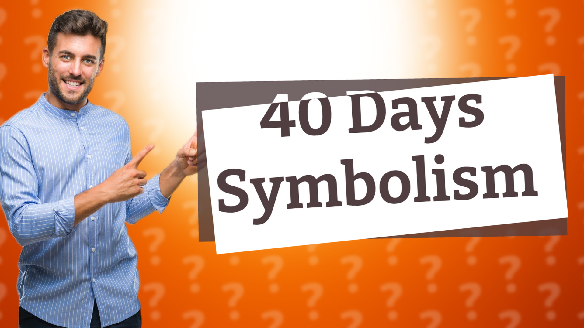 40 Days Symbolism