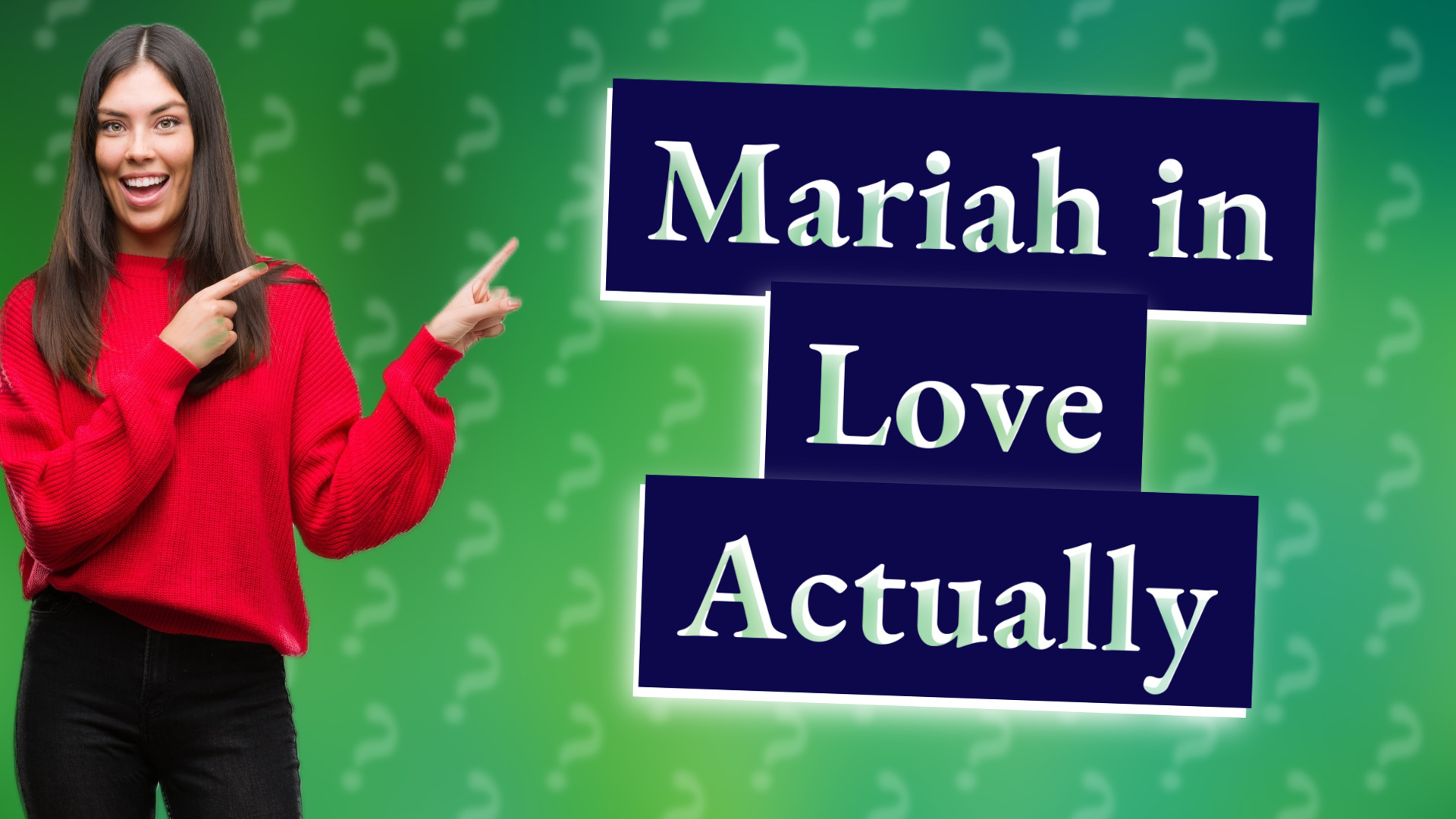 Mariah in Love Actually