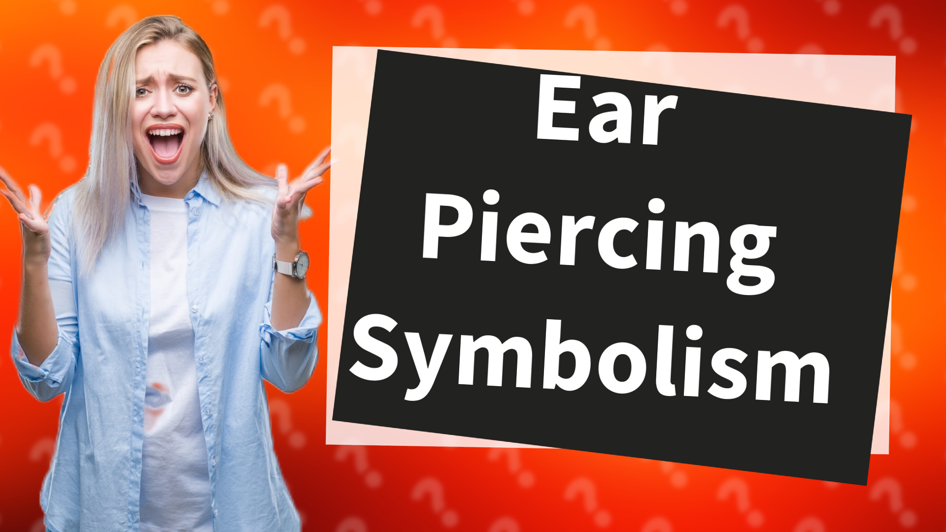 Ear Piercing Symbolism