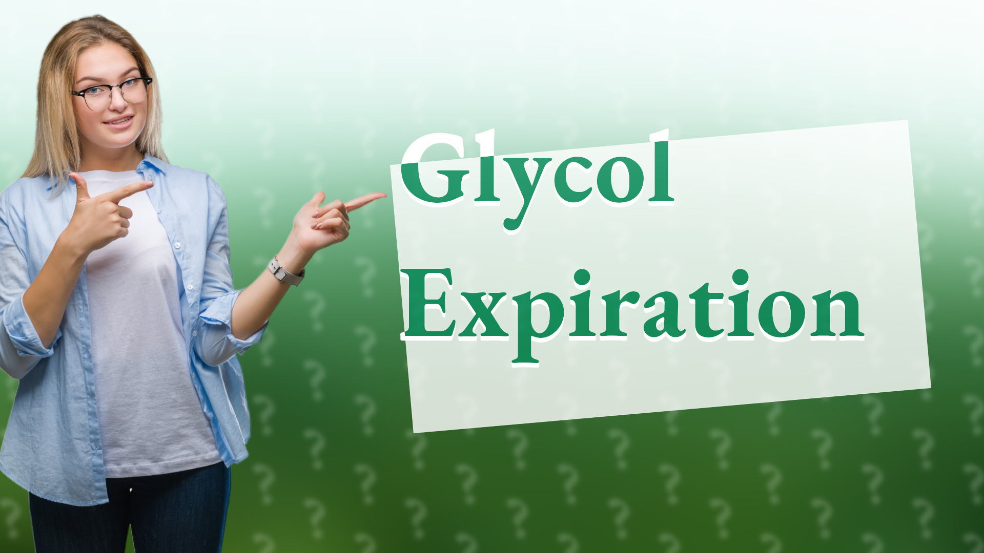 Glycol Expiration