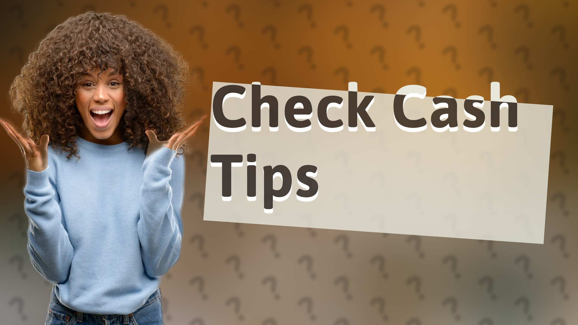Check Cash Tips