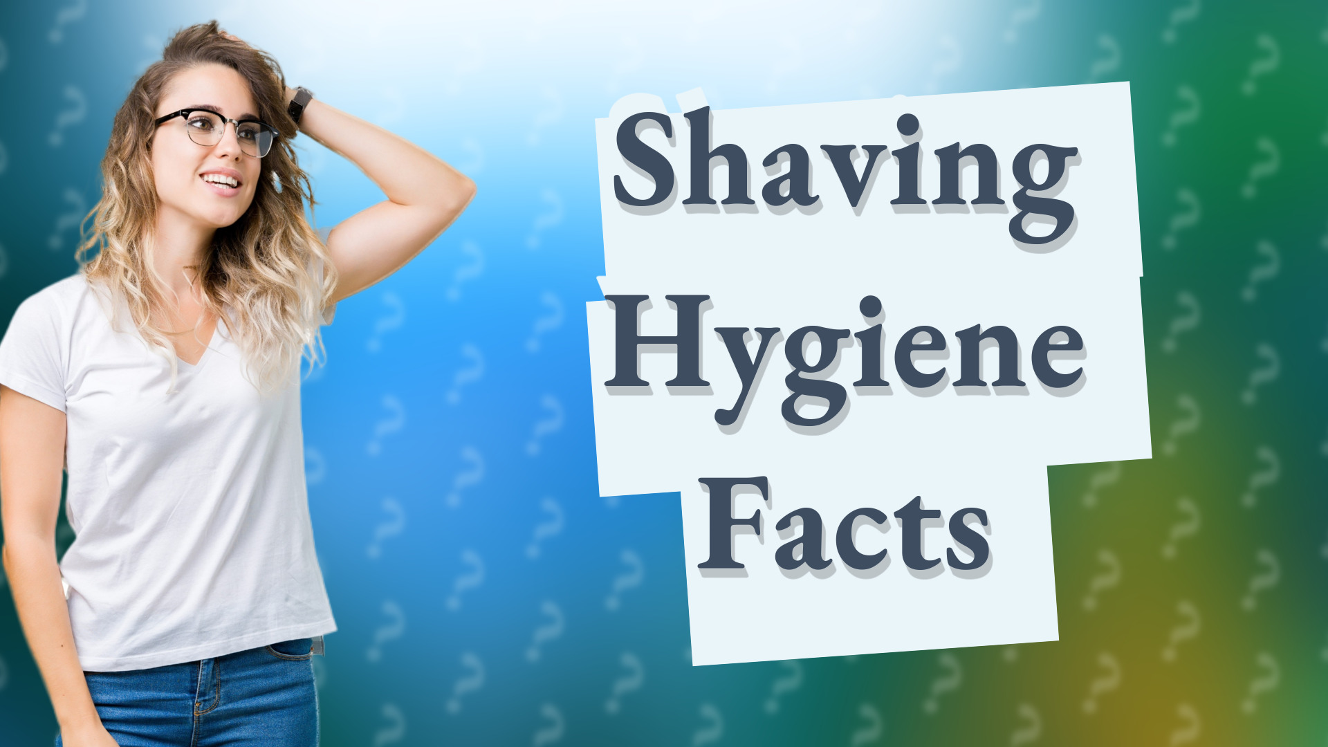Shaving Hygiene Facts