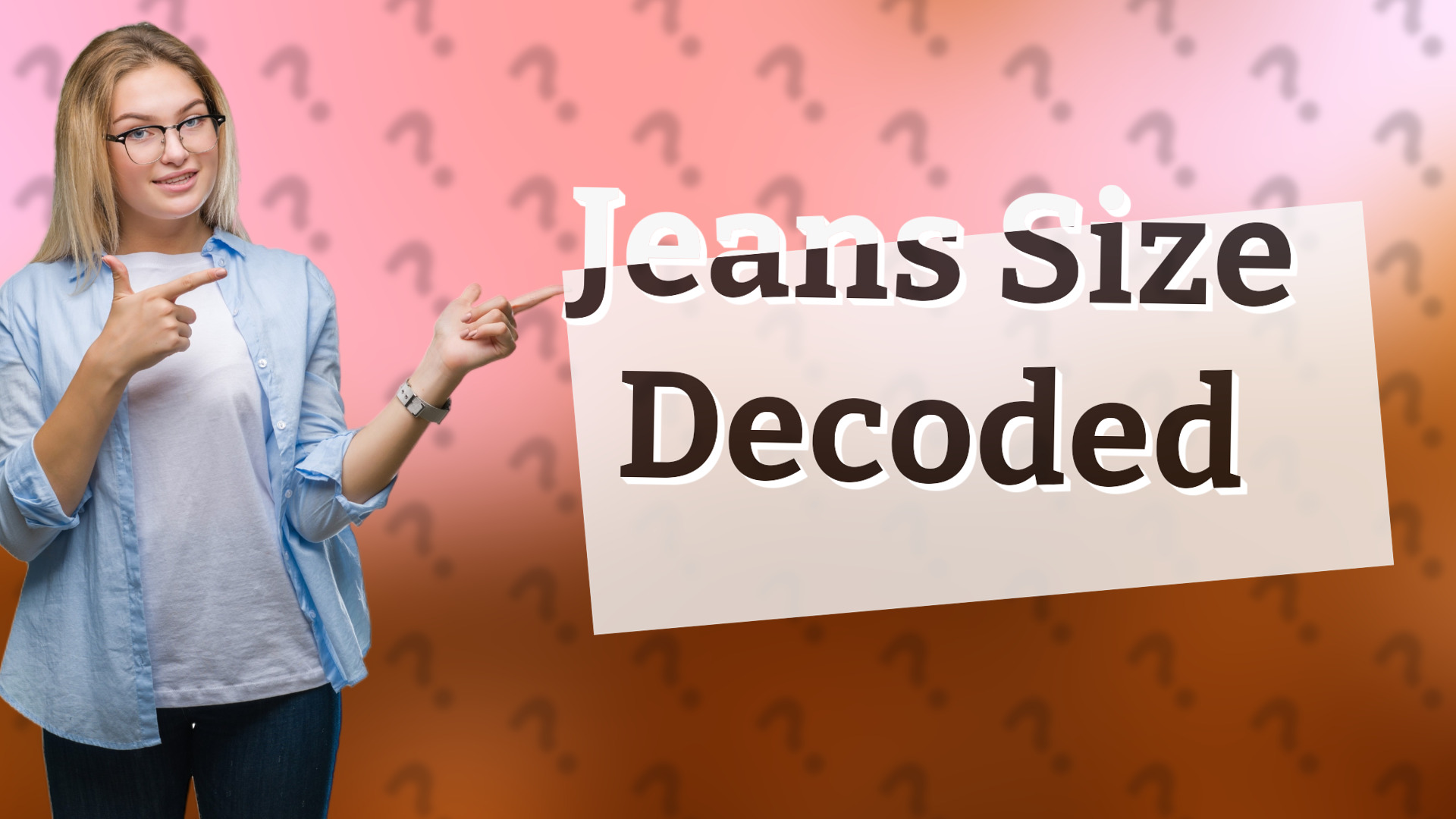 Jeans Size Decoded