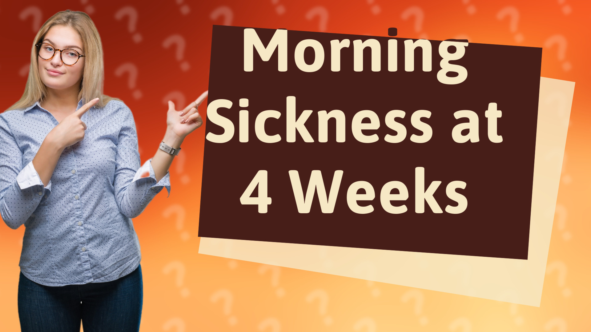 Morning Sickness at 4 Weeks