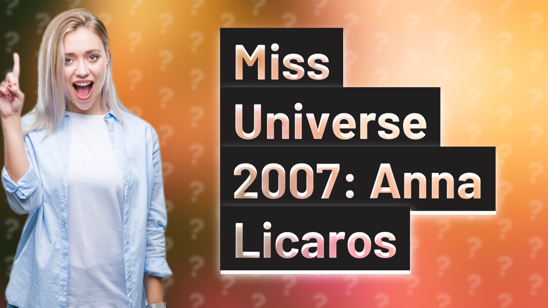 Miss Universe 2007: Anna Licaros