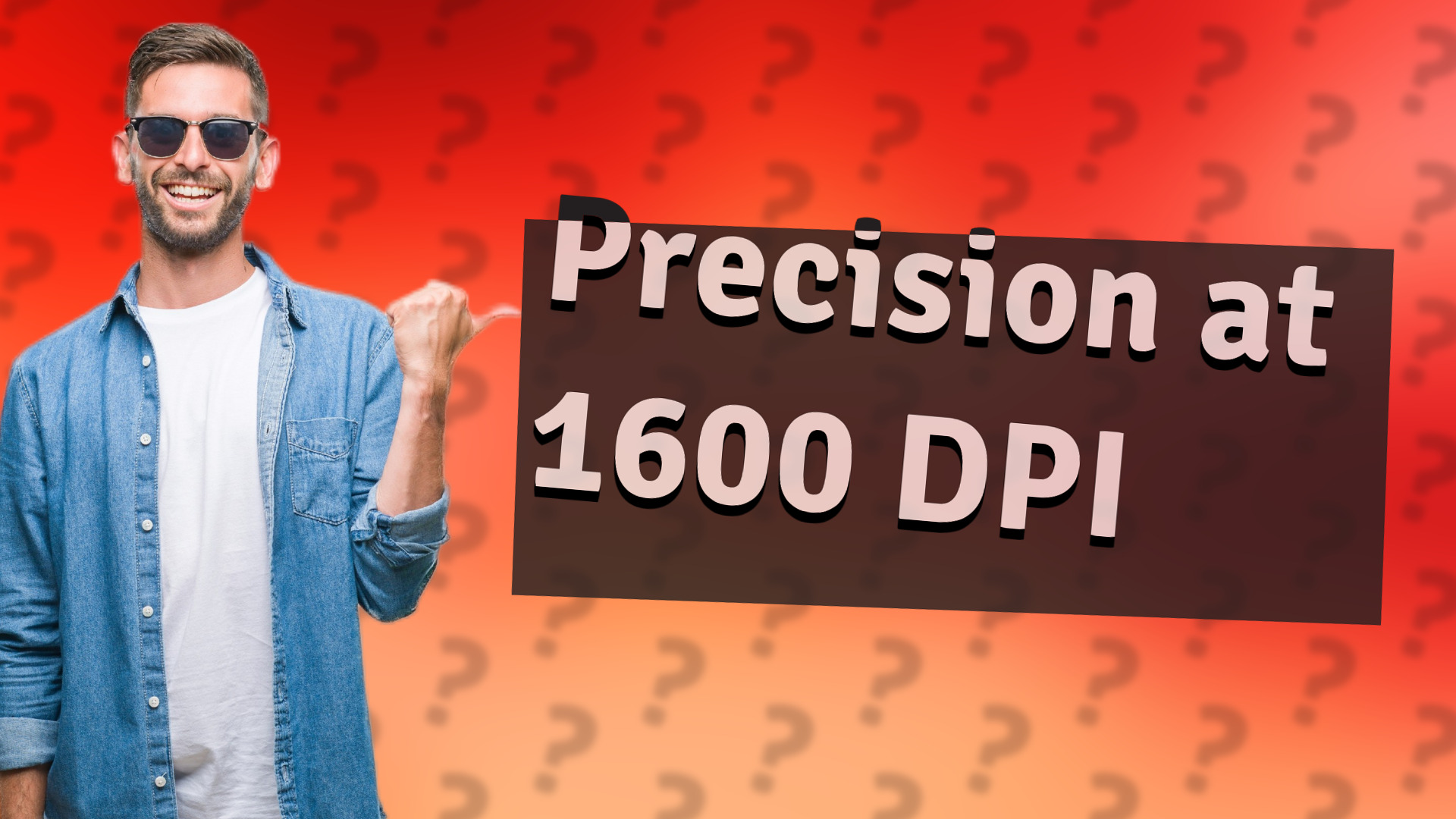 Precision at 1600 DPI
