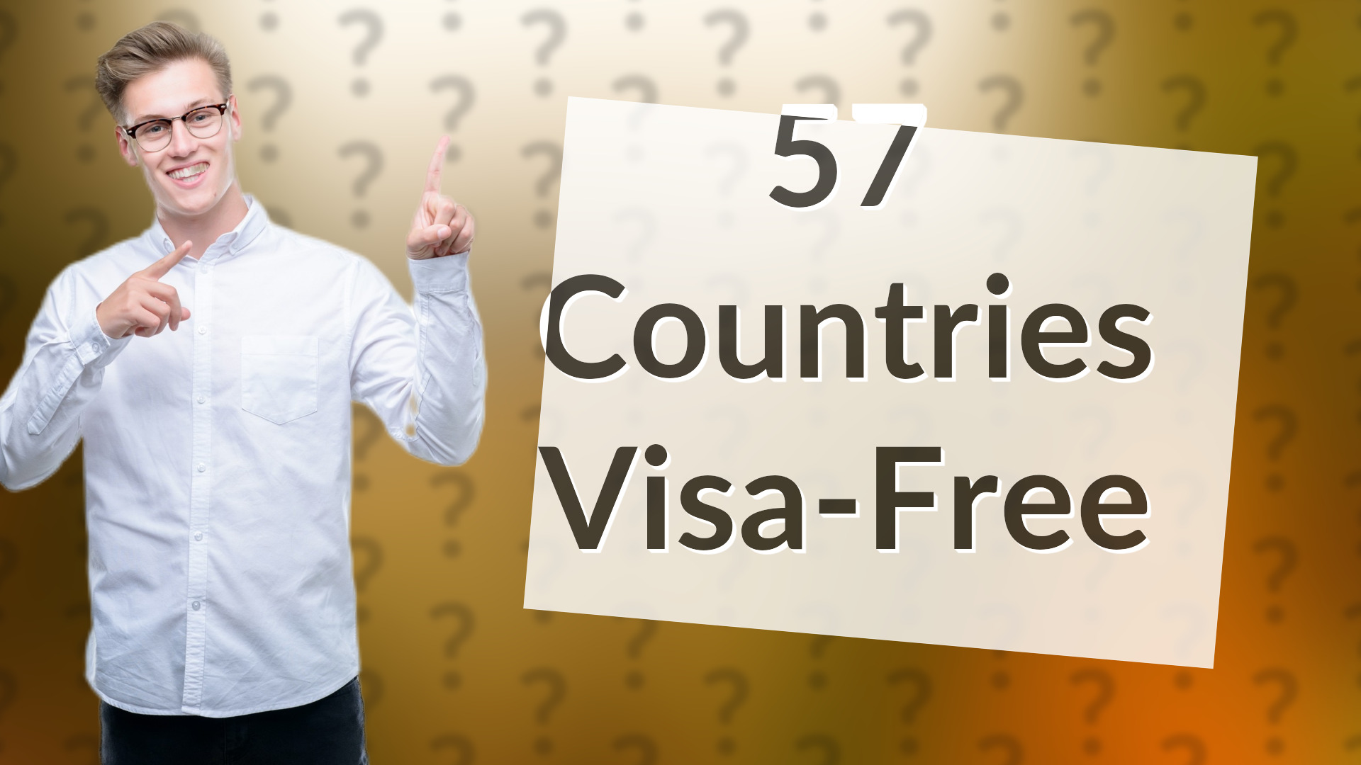 57 Countries Visa-Free