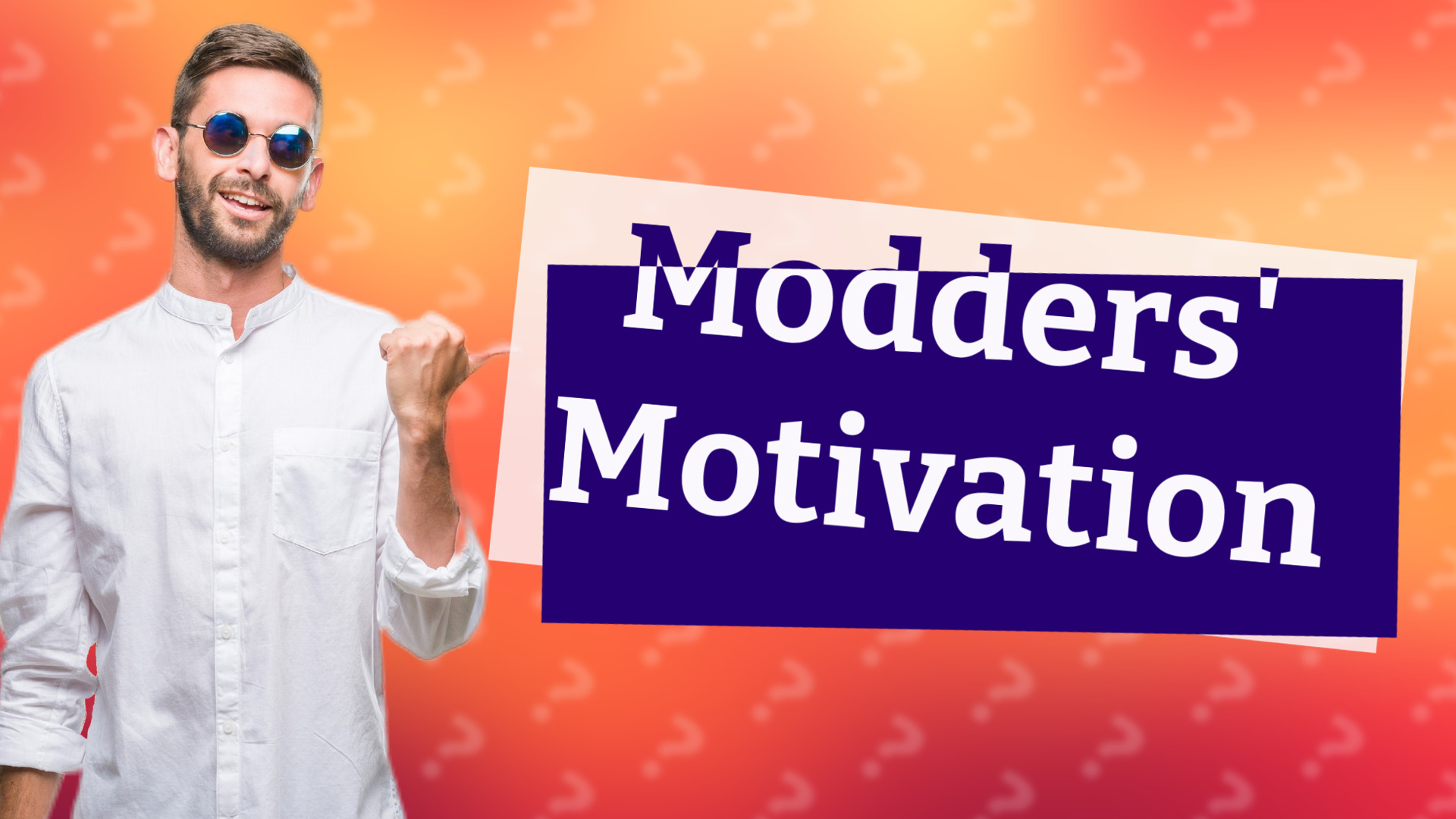 Modders' Motivation