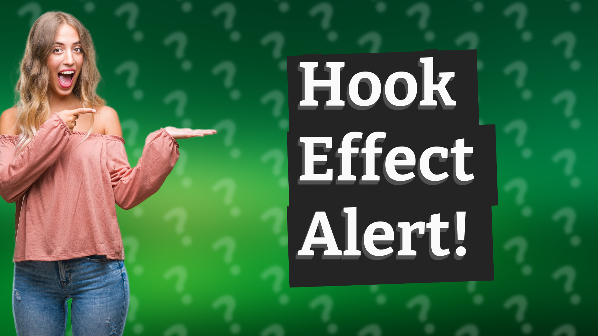 Hook Effect Alert!