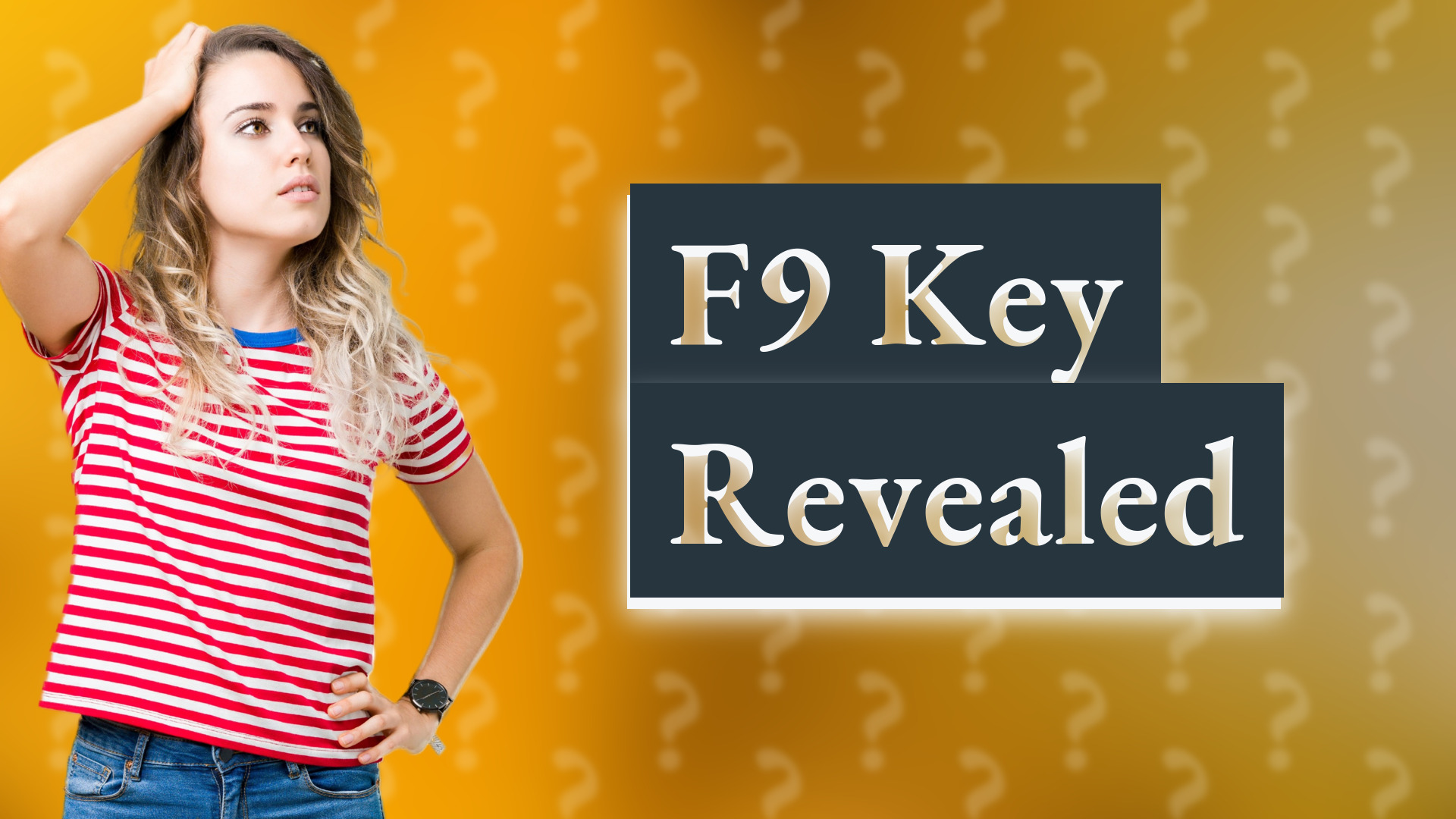 F9 Key Revealed