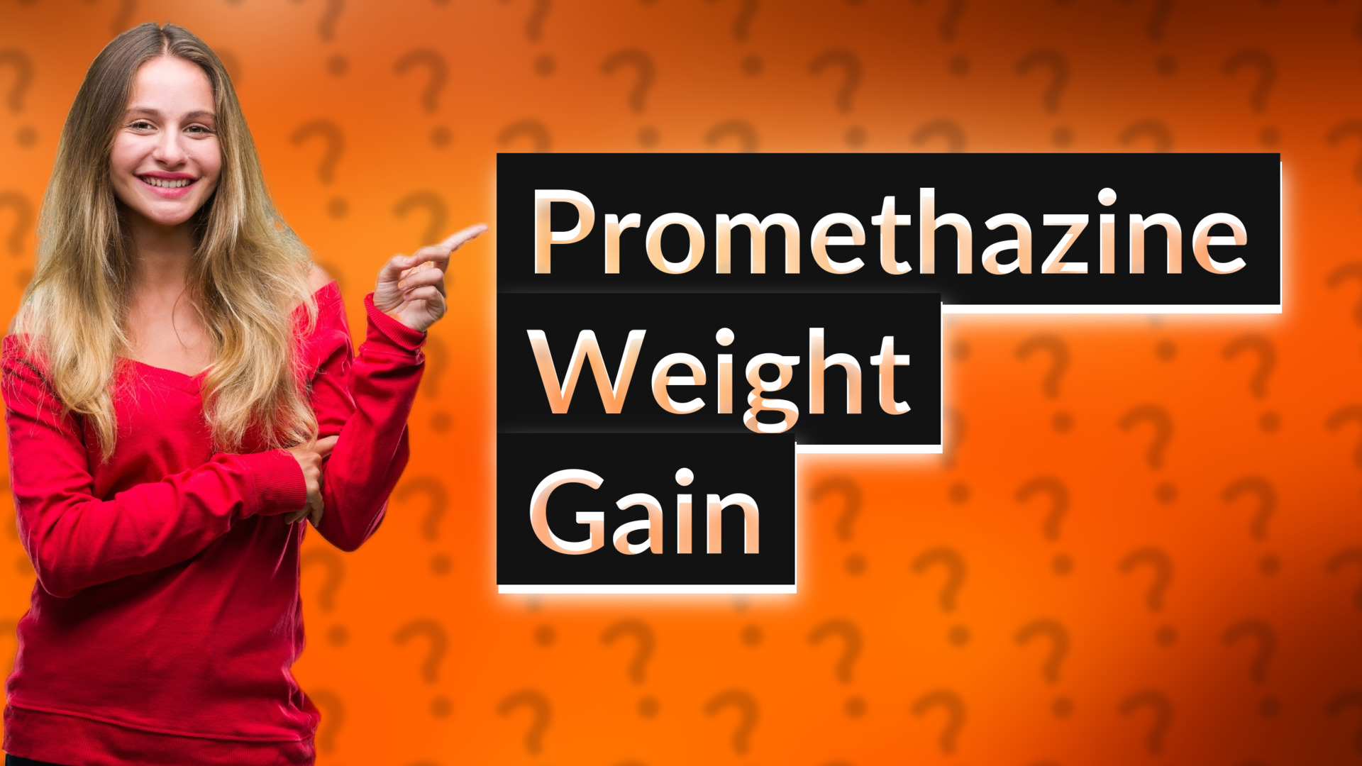 Promethazine Weight Gain