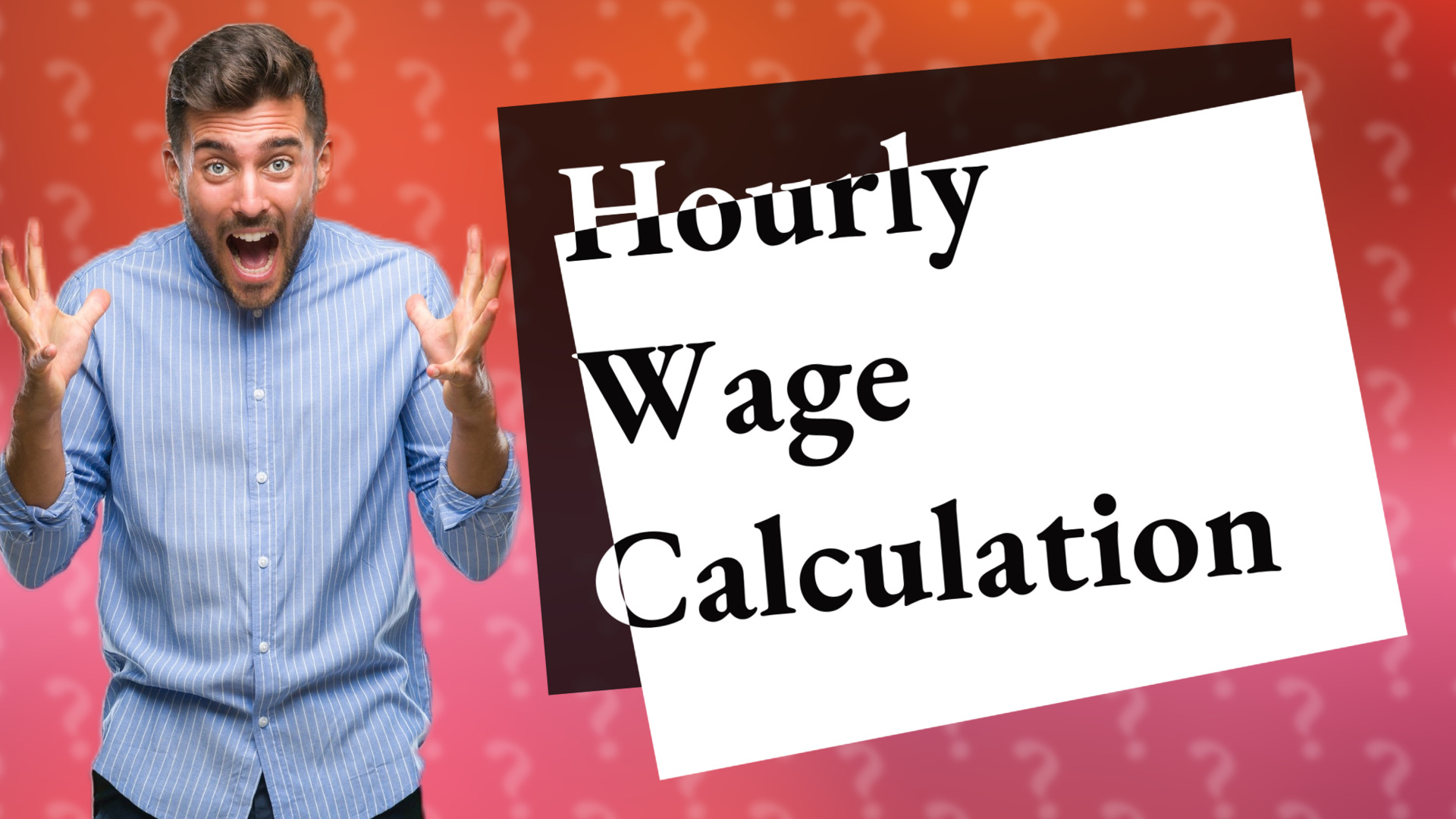Hourly Wage Calculation