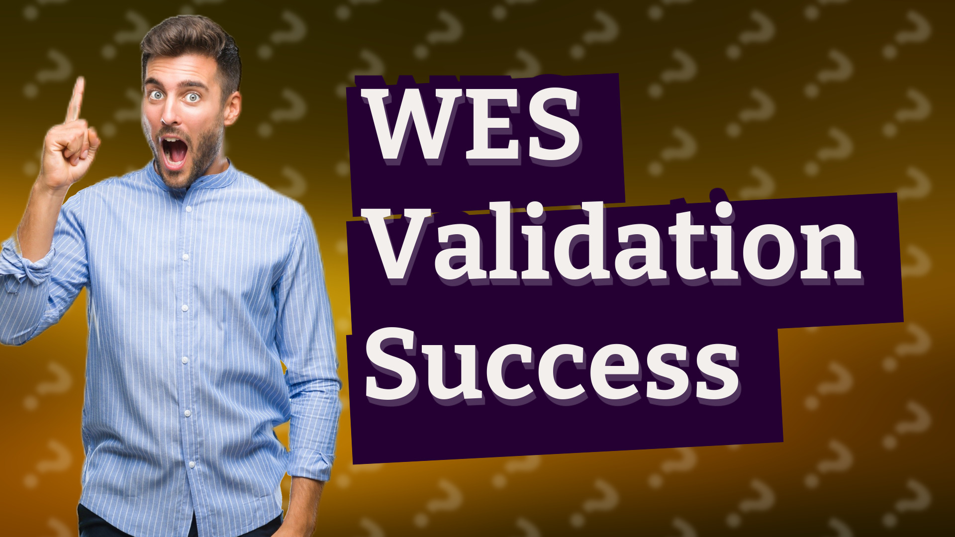 WES Validation Success