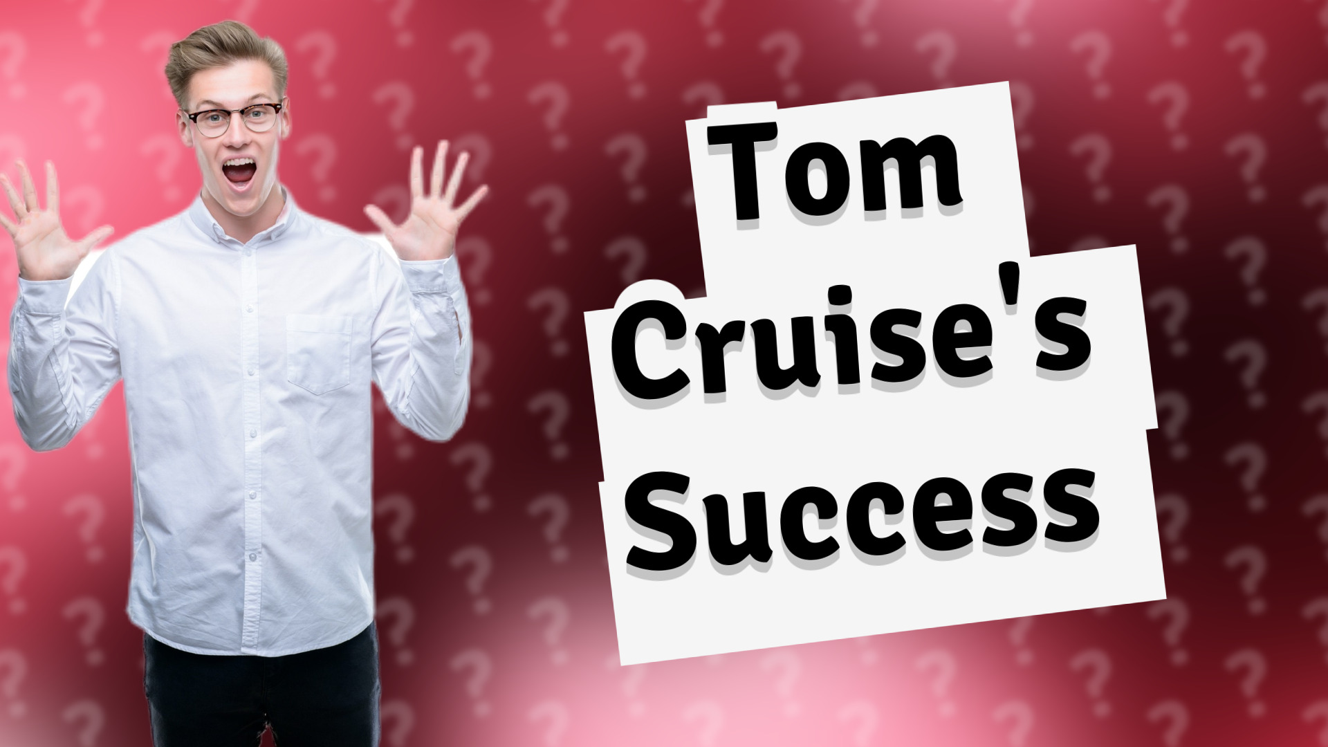 Tom Cruise's Success