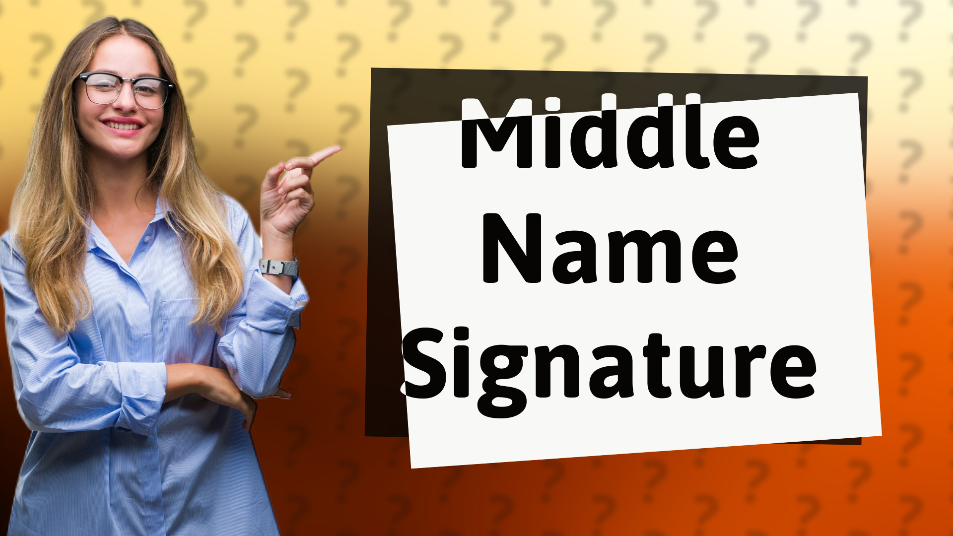 Middle Name Signature