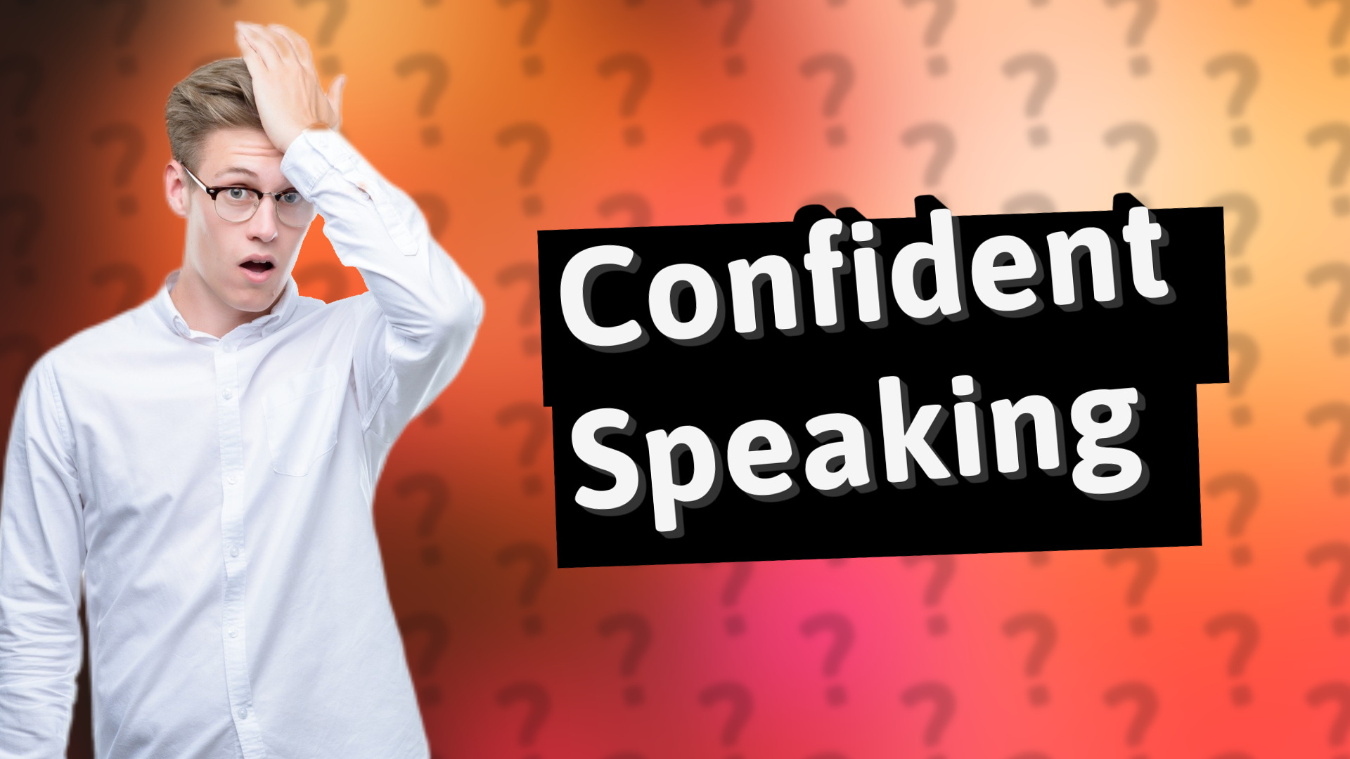Confident Speaking