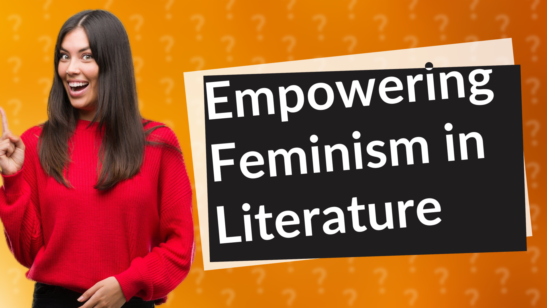 Empowering Feminism in Literature