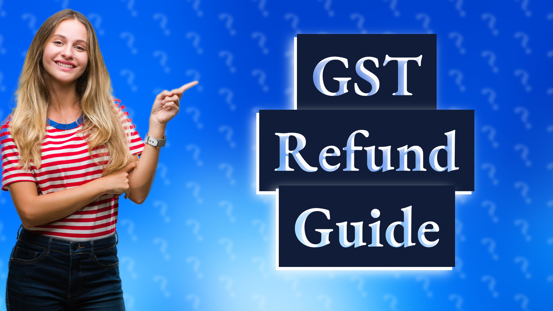 GST Refund Guide