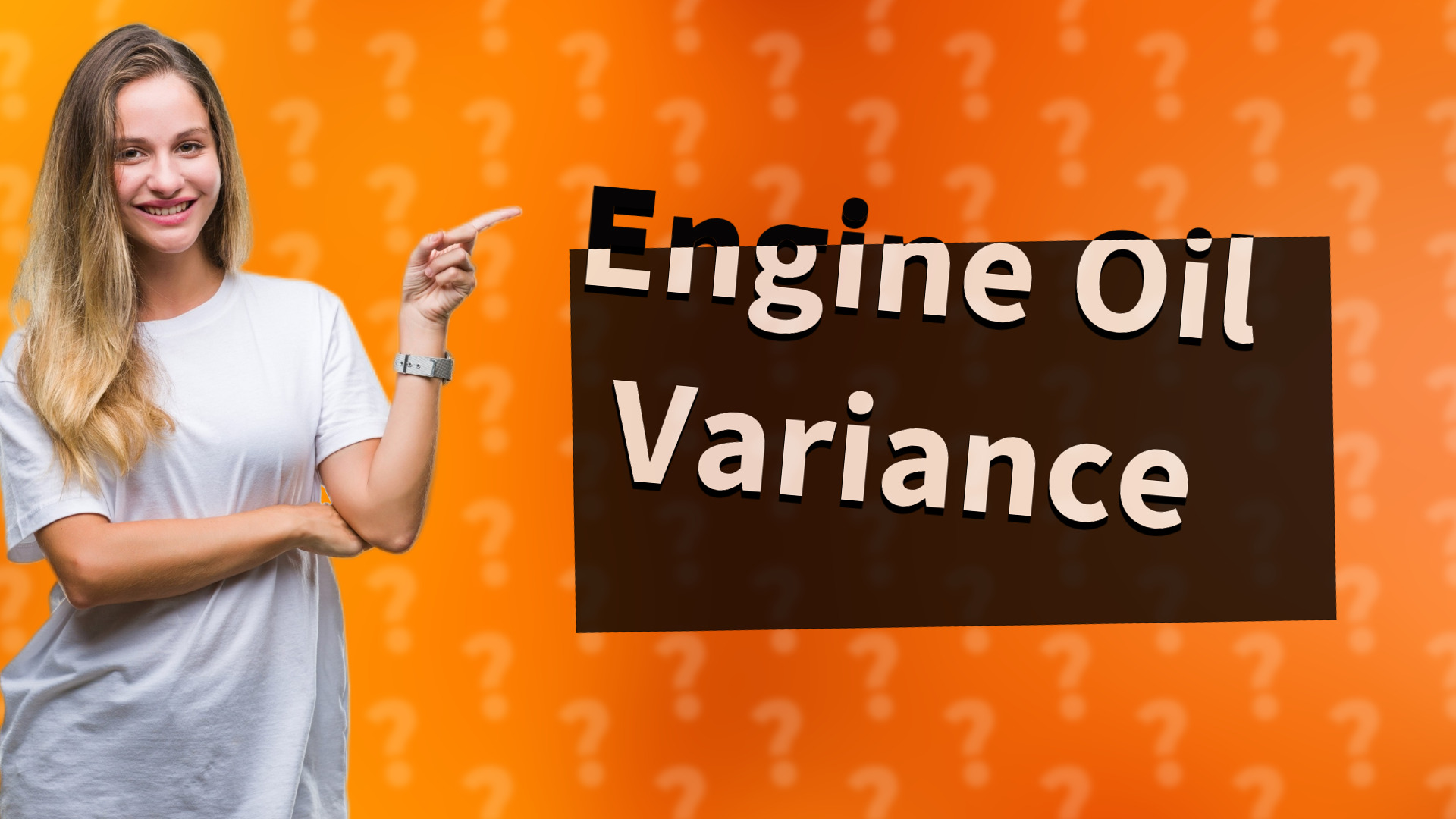 Engine Oil Variance