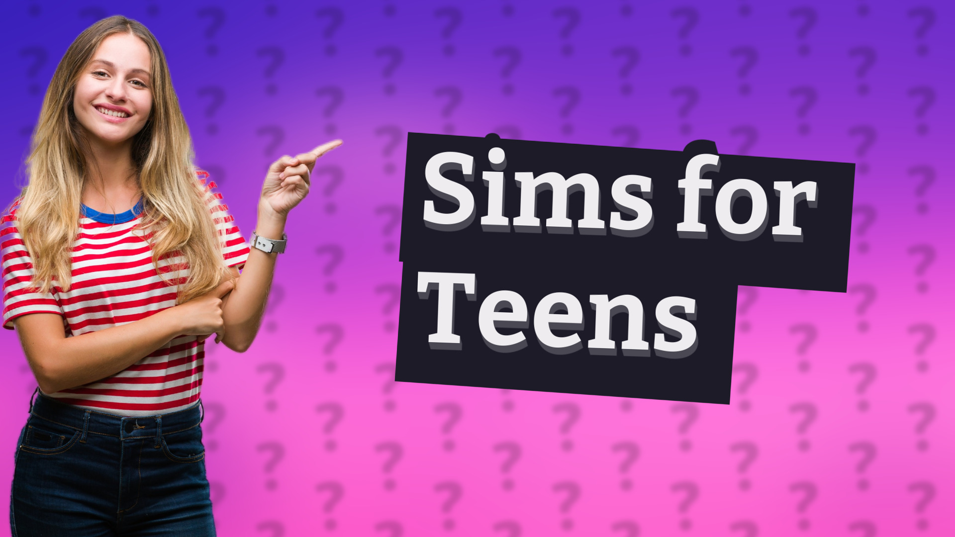 Sims for Teens