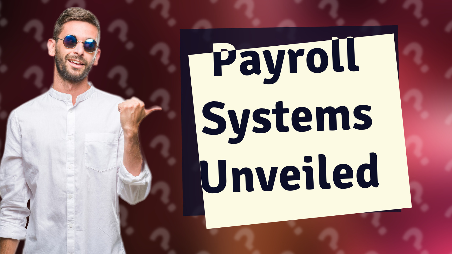 Payroll Systems Unveiled