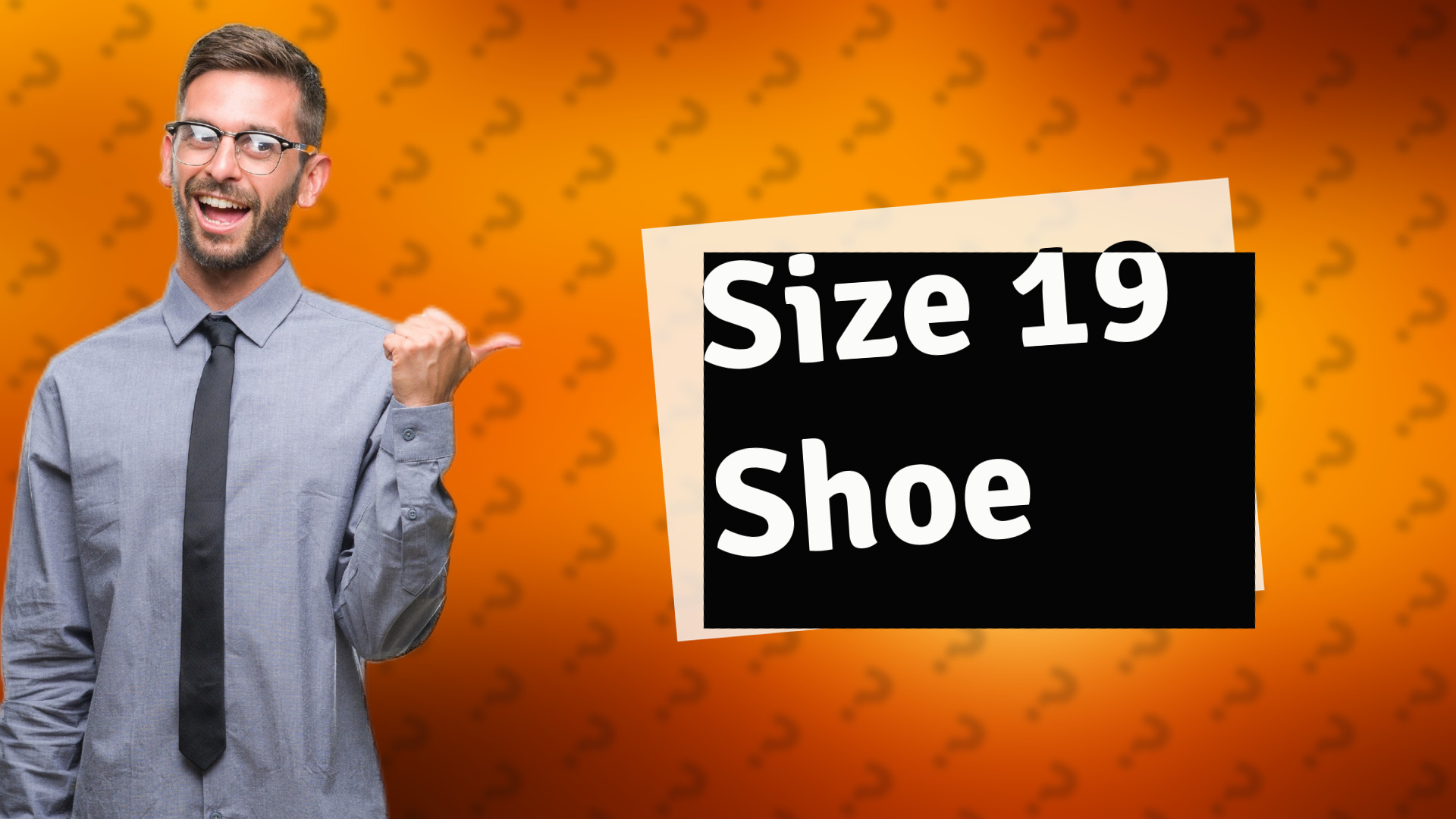 Size 19 Shoe