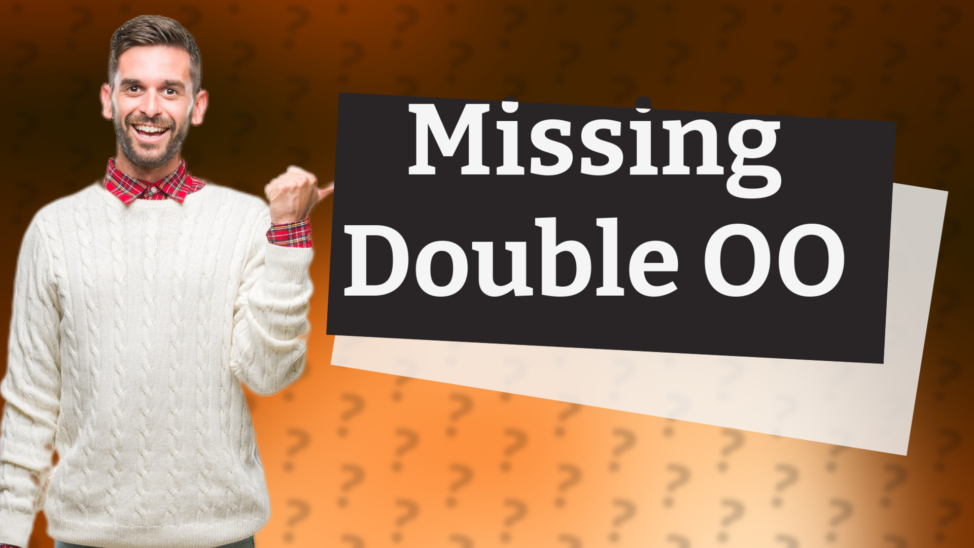 Missing Double OO