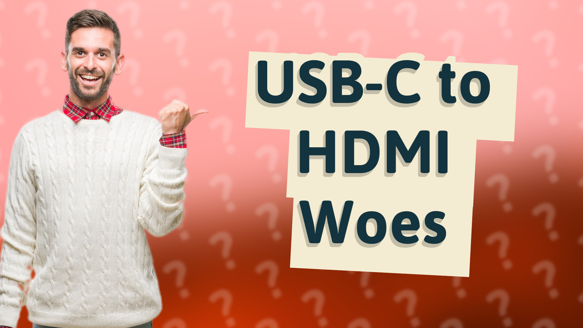 USB-C to HDMI Woes