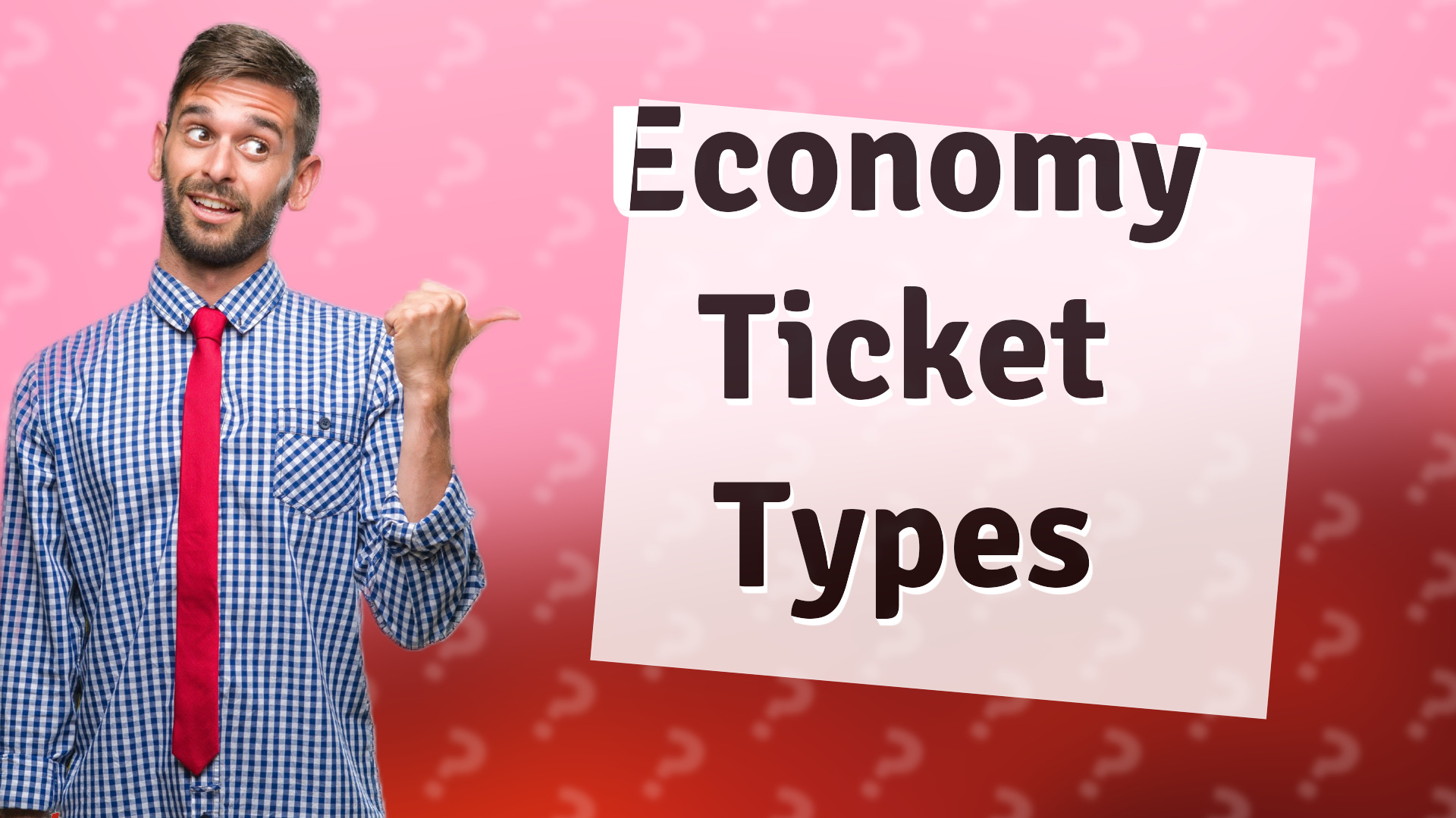 Economy Ticket Types