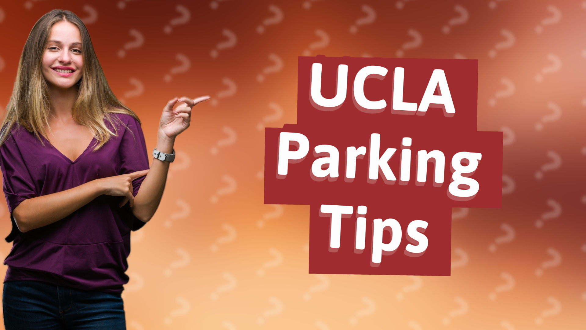 UCLA Parking Tips