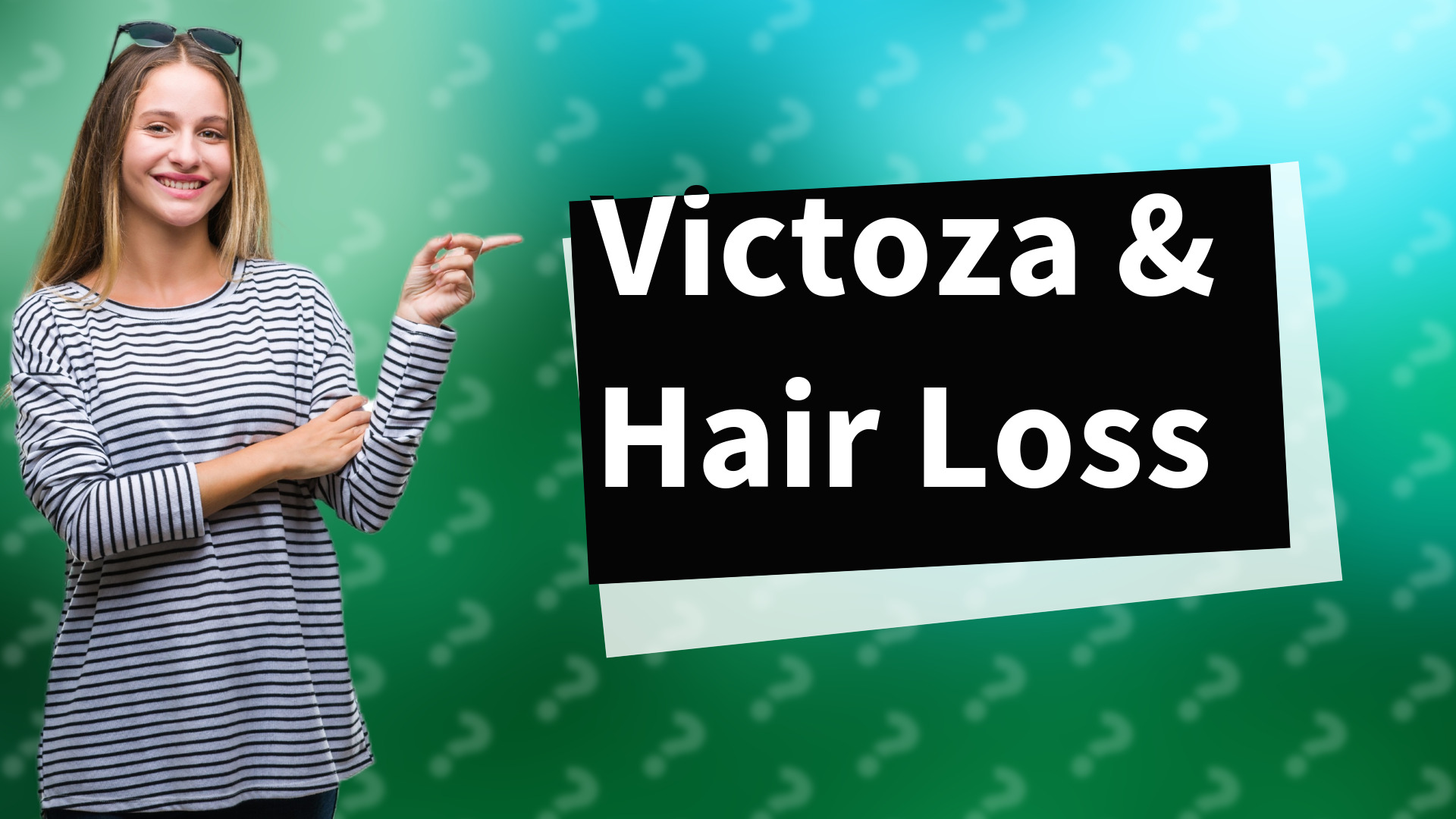 Victoza & Hair Loss