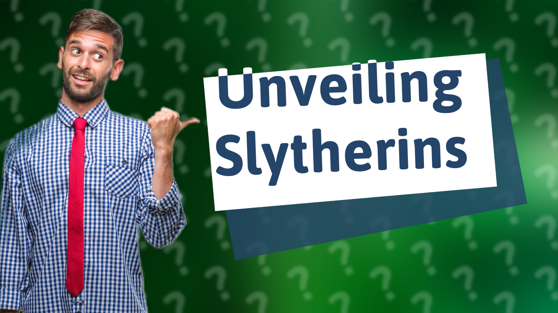 Unveiling Slytherins