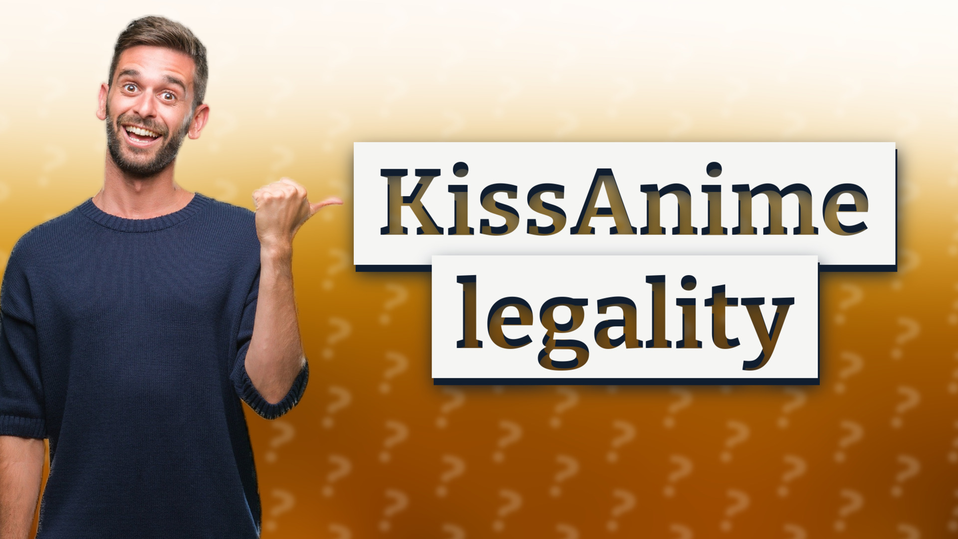 KissAnime legality