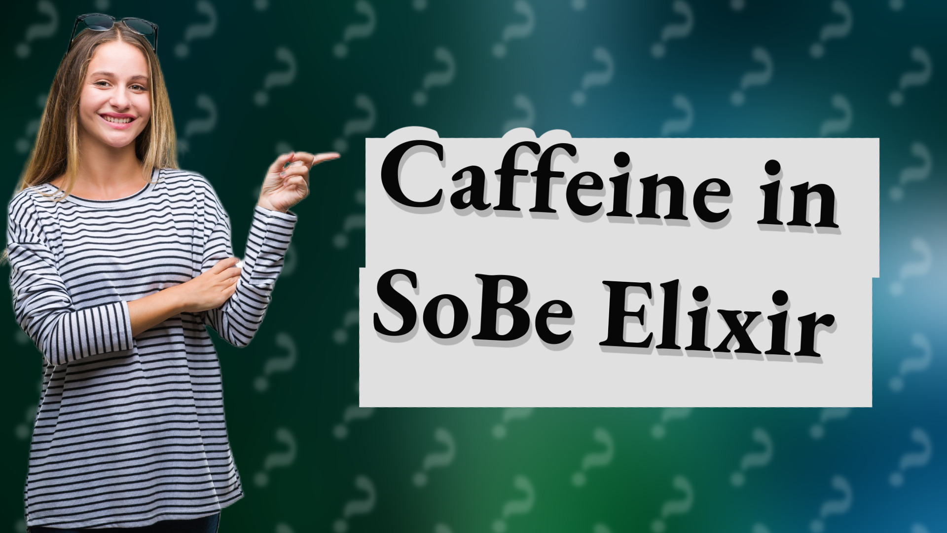 Caffeine in SoBe Elixir