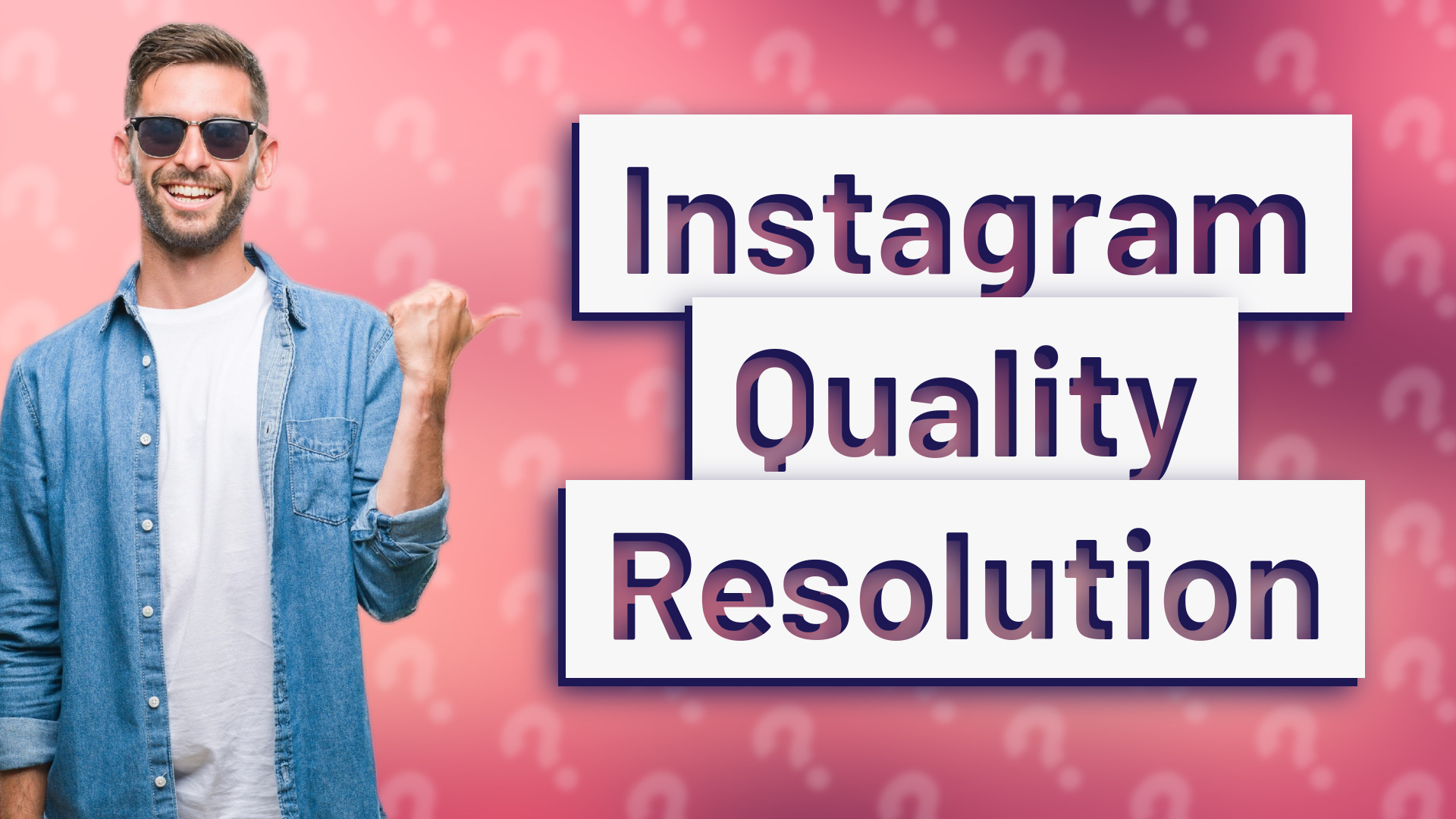 Instagram Quality Resolution