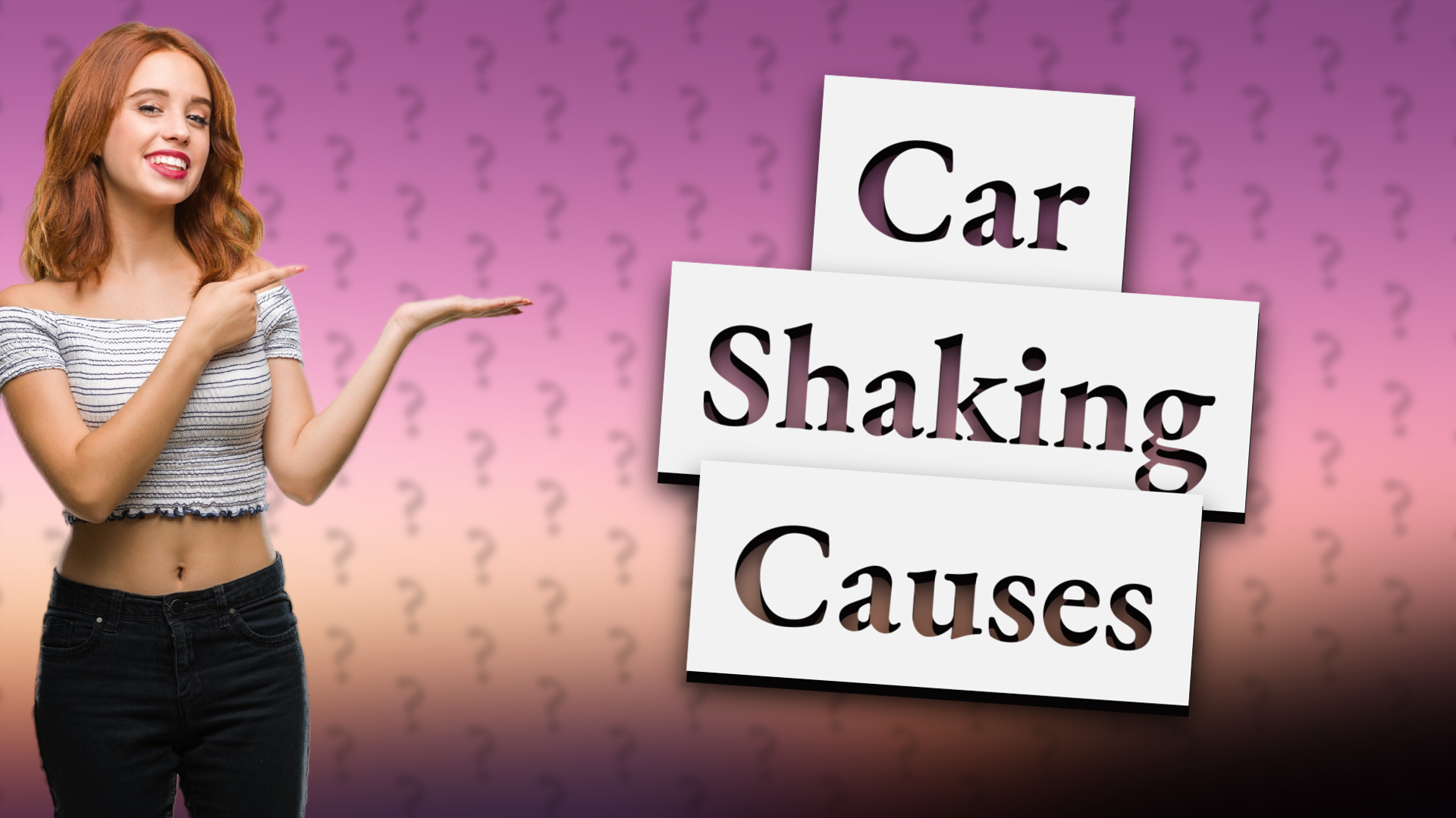 Car Shaking Causes