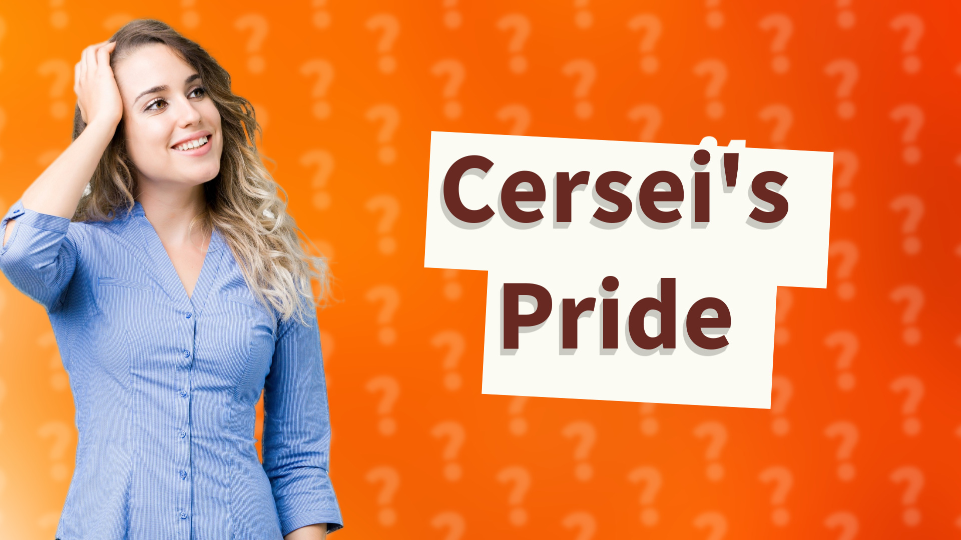 Cersei's Pride